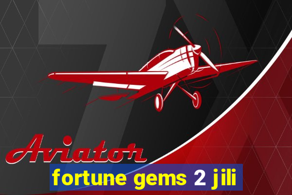 fortune gems 2 jili